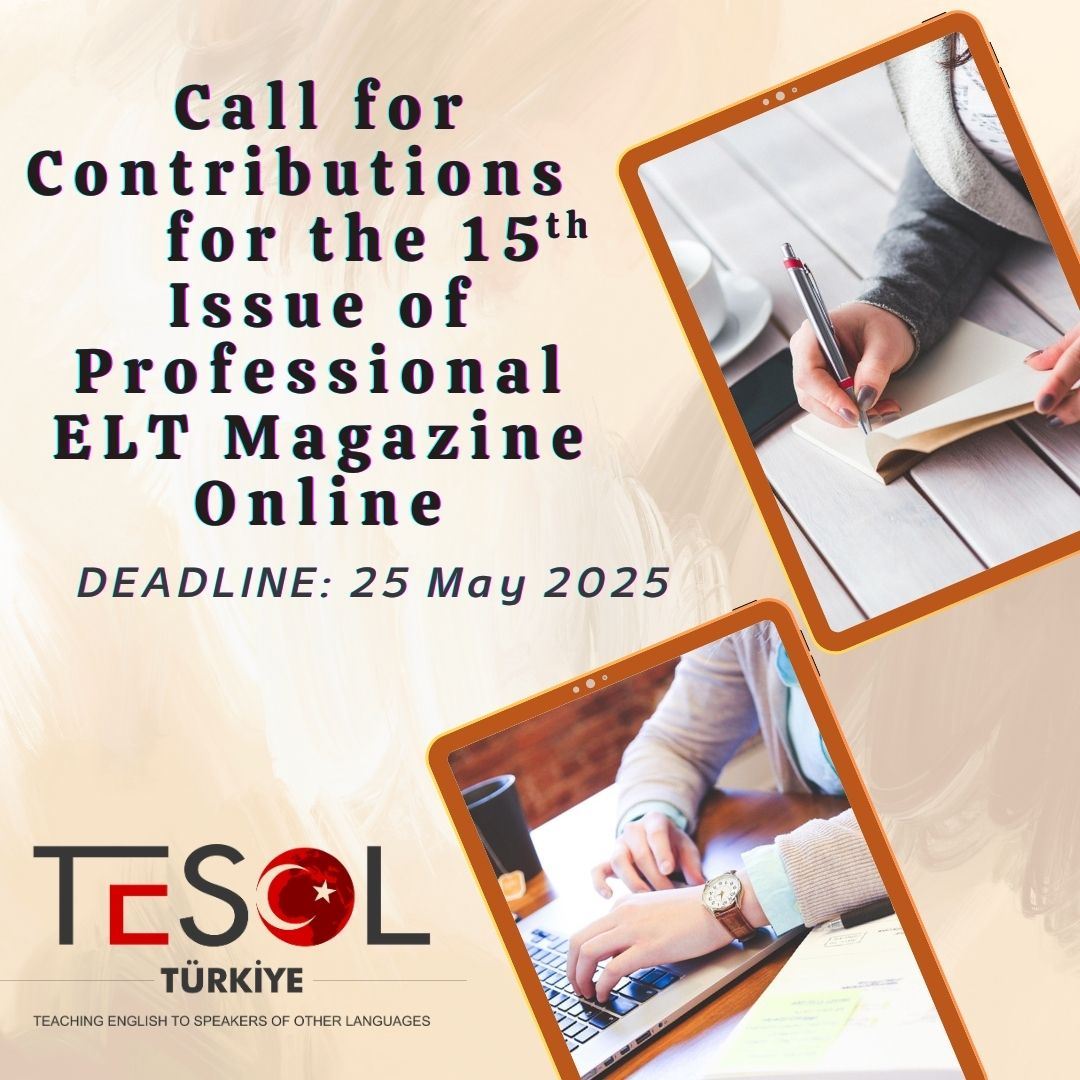 Call for Contributions ﻿for the 15 Issue of Professional ELT Magazine  Online