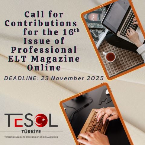 Call for Contributions ﻿for the 16th Issue of Professional ELT Magazine Online