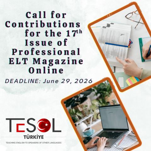 Call for Contributions: Professional ELT Magazine Online Issue 17