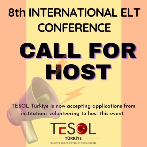 Call for Host Institutions: 8th TESOL Türkiye International ELT Conference