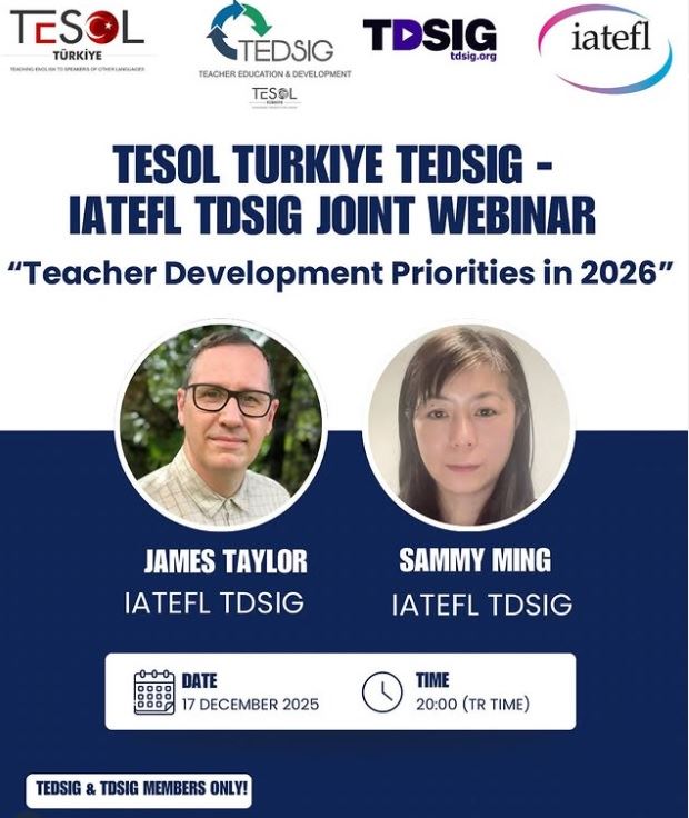 TESOL Türkiye TEDSIG & IATEFL TDSIG Joint Webinar